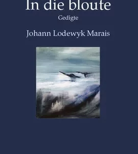 In die bloute, Johann Lodewyk Marais