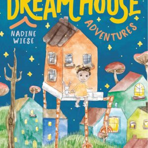 Dreamhouse Adventures - Lauren O'Connor-May